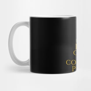 Ancient Greek History - Keep Calm And Conquer Persia Mug